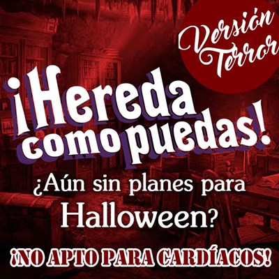 ¡Hereda como puedas! - Halloween
