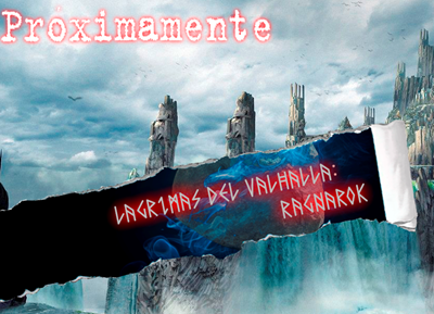 Lágrimas del Valhalla: Ragnarok