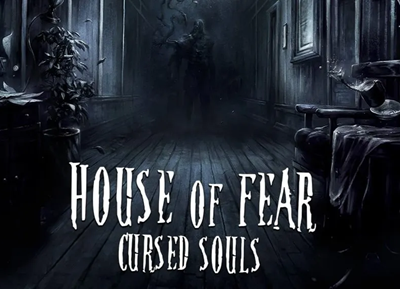 House of Fear. Cursed Souls