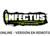 Infectus - Versión en remoto [Online]
