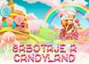 Sabotaje a Candyland