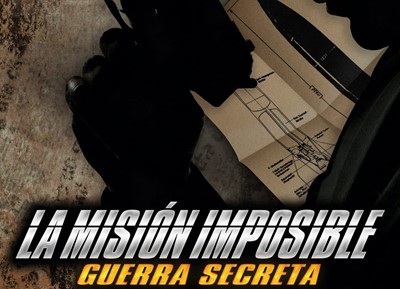 La misión imposible: Guerra secreta